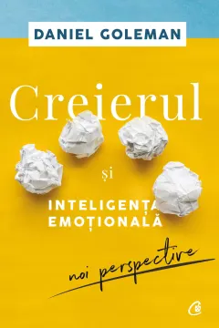 Coperta cărții Creierul si inteligenta emotionala. Noi perspective