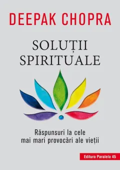 Coperta cărții Soluții spirituale. Răspunsuri la cele mai mari provocări ale vieții