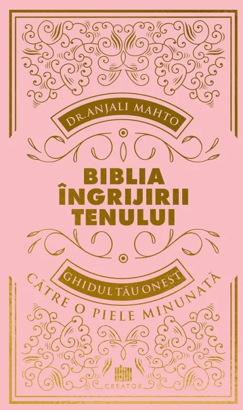 Coperta cărții Biblia ingrijirii tenului