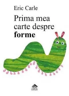Coperta cărții Prima mea carte despre forme