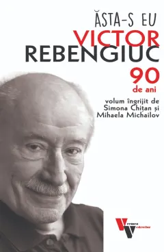 Coperta cărții Ăsta-s eu, Victor Rebengiuc