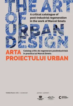 Coperta cărții The Art of Urban Design / Arta proiectului urban