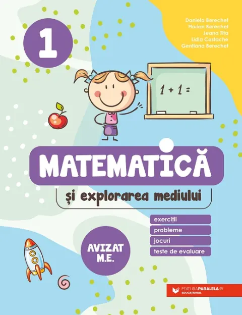 Coperta cărții Matematică și explorarea mediului. Exerciții, probleme, jocuri, teste de evaluare. Clasa I