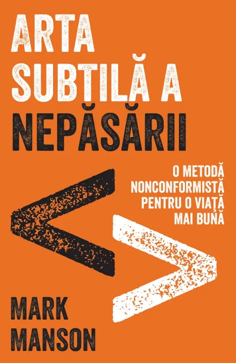 Coperta cărții Arta subtila a nepasarii