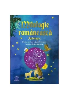 Coperta cărții Mitologie Romaneasca: Antologie