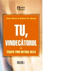Coperta cărții Tu vindecatorul. Terapie prin metoda Silva