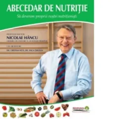 Coperta cărții Abecedar de nutritie. Sa devenim proprii nostri nutritionisti