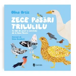 Coperta cărții Zece pasari trilulilu. Cu idei de jocuri si activitati