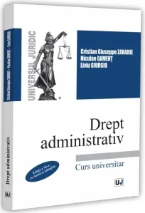 Coperta cărții Drept administrativ. Curs universitar. Editia a XI-a, revazuta si adaugita