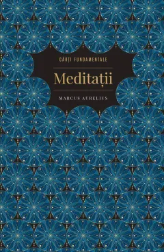 Coperta cărții Meditatii. Carti fundamentale