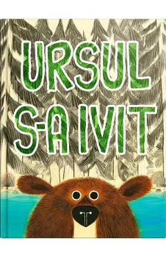 Coperta cărții Ursul s-a ivit - Richard T. Morris, LeUyen Pham