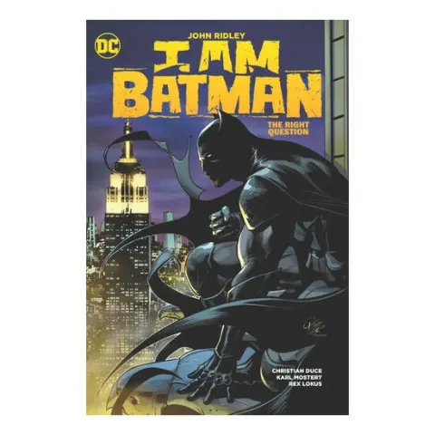 Coperta cărții I am Batman. Vol. 3. The right question