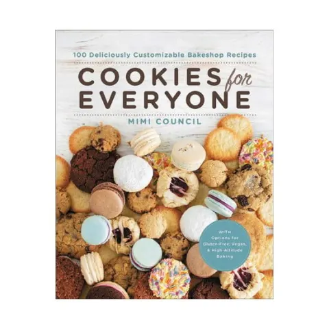 Coperta cărții Cookies for everyone: 100 deliciously customizable bakeshop recipes