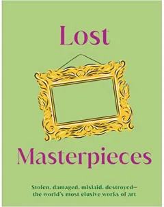 Coperta cărții Lost masterpieces
