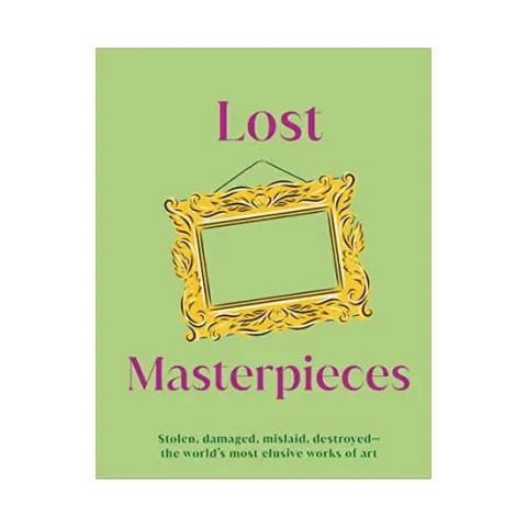 Coperta cărții Lost masterpieces