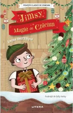 Coperta cărții povesti clasice de craciun. jimsy, magie de craciun - leona dalrymple