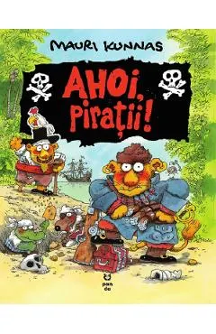 Coperta cărții Ahoi, piratii! - Mauri Kunnas, Tarja Kunnas