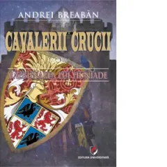 Coperta cărții Cavalerii Crucii Vol.6: Razbunarea lui Huniade