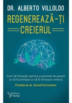 Coperta cărții Regenerează-ți creierul