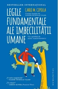 Coperta cărții Legile fundamentale ale imbecilității umane