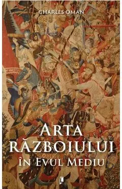 Coperta cărții Arta razboiului in Evul Mediu