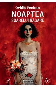 Coperta cărții Noaptea soarelui rasare