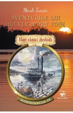Coperta cărții Aventurile lui Huckleberry Finn