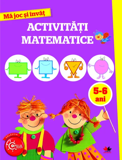 Coperta cărții Mă joc și învăț. Activități matematice. 5-6 ani