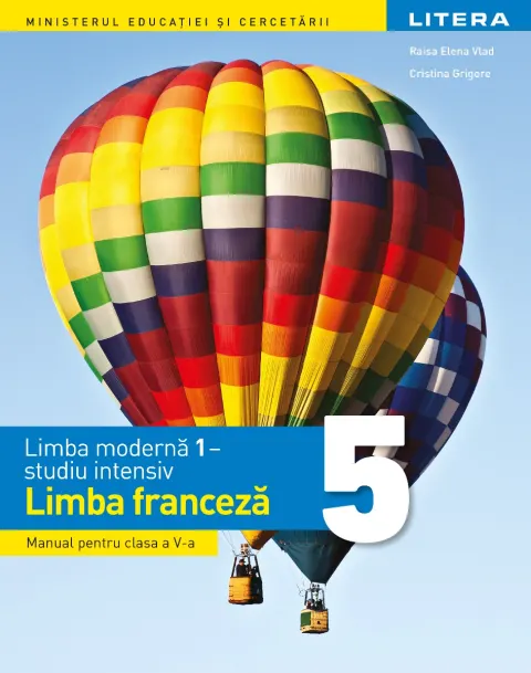 Coperta cărții Limba modernă 1 - studiu intensiv - Limba franceză. Manual. Clasa a V-a