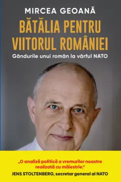 Coperta cărții Bătălia pentru viitorul României