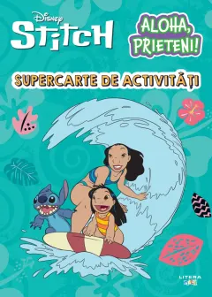 Coperta cărții Disney. Stitch. Aloha, prieteni! Supercarte de activitati