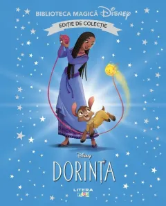 Coperta cărții Dorinta. Disney. Biblioteca magica. Editie de colectie