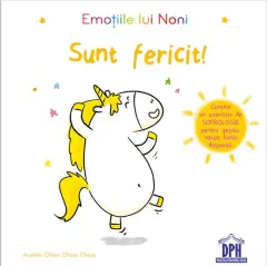 Coperta cărții Emotiile lui Noni. Sunt fericit!