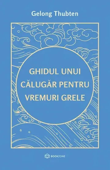 Coperta cărții Ghidul unui călugăr pentru vremuri grele