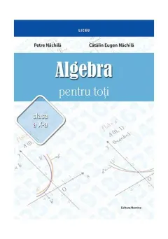 Coperta cărții Algebră pentru toți. Clasa a X-a