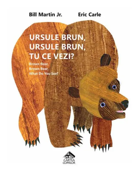 Coperta cărții Ursule brun, ursule brun, tu ce vezi? / Brown Bear, Brown Bear, What Do You See?