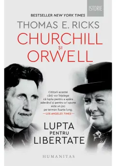 Coperta cărții Churchill și Orwell. Lupta pentru libertate