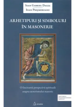 Coperta cărții Arhetipuri si simboluri in masonerie