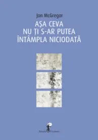 Coperta cărții Așa ceva nu ți s-ar putea întâmpla niciodată