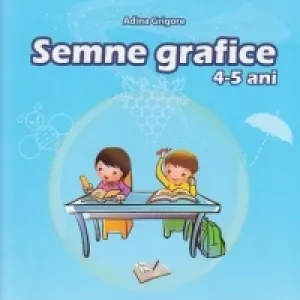 Coperta cărții Semne grafice 4-5 ani