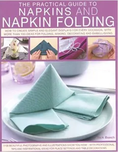 Coperta cărții Ann Prac Gde Napkins Napkin Fold, Rick Beech