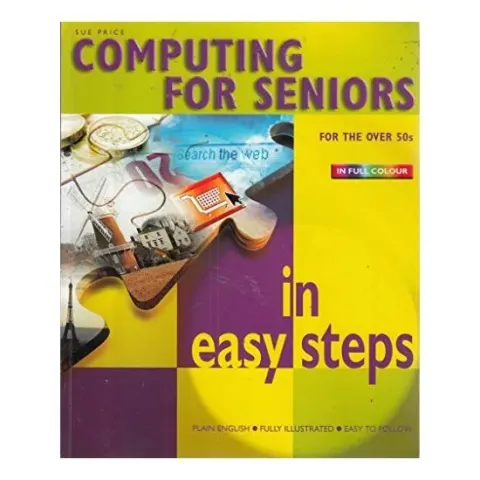 Coperta cărții Computing for Seniors in Easy Steps