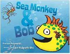 Coperta cărții Sea Monkey & Bob