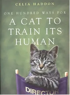 Coperta cărții One Hundred Ways For A Cat To Train Its Human