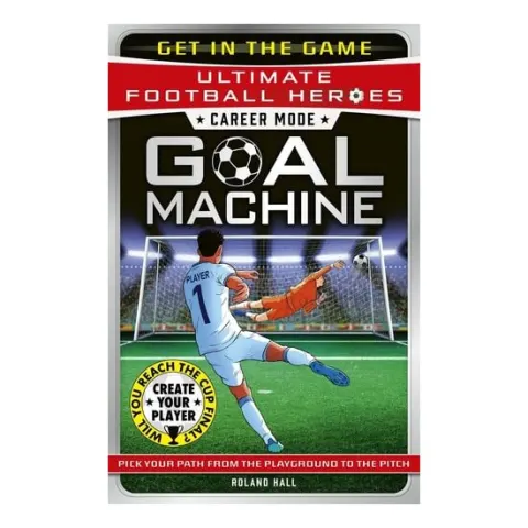 Coperta cărții Career Mode: Goal Machine (Ultimate Football Heroes) Collect Them All!
