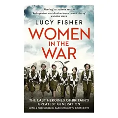 Coperta cărții Women in the War, Lucy Fisher