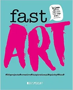 Coperta cărții Fast Art, Bev Speight