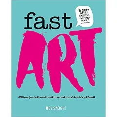 Coperta cărții Fast Art, Bev Speight