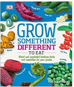Coperta cărții Grow something different to eat, Matthew Biggs