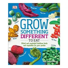 Coperta cărții Grow something different to eat, Matthew Biggs